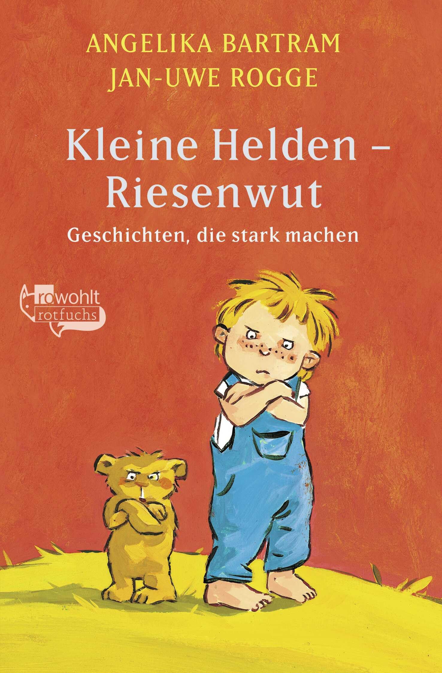 Jan-Uwe Rogge - Kleine Helden - Riesenwut (Geschichten, die stark machen, Band 2) - Preis vom 09.10.2026 07:28:09 h