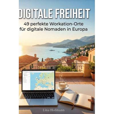 Digitale Freiheit, Gebundene Ausgabe von Lina Hofmann, BoD - Books on Demand, 978-3-695-39197-4