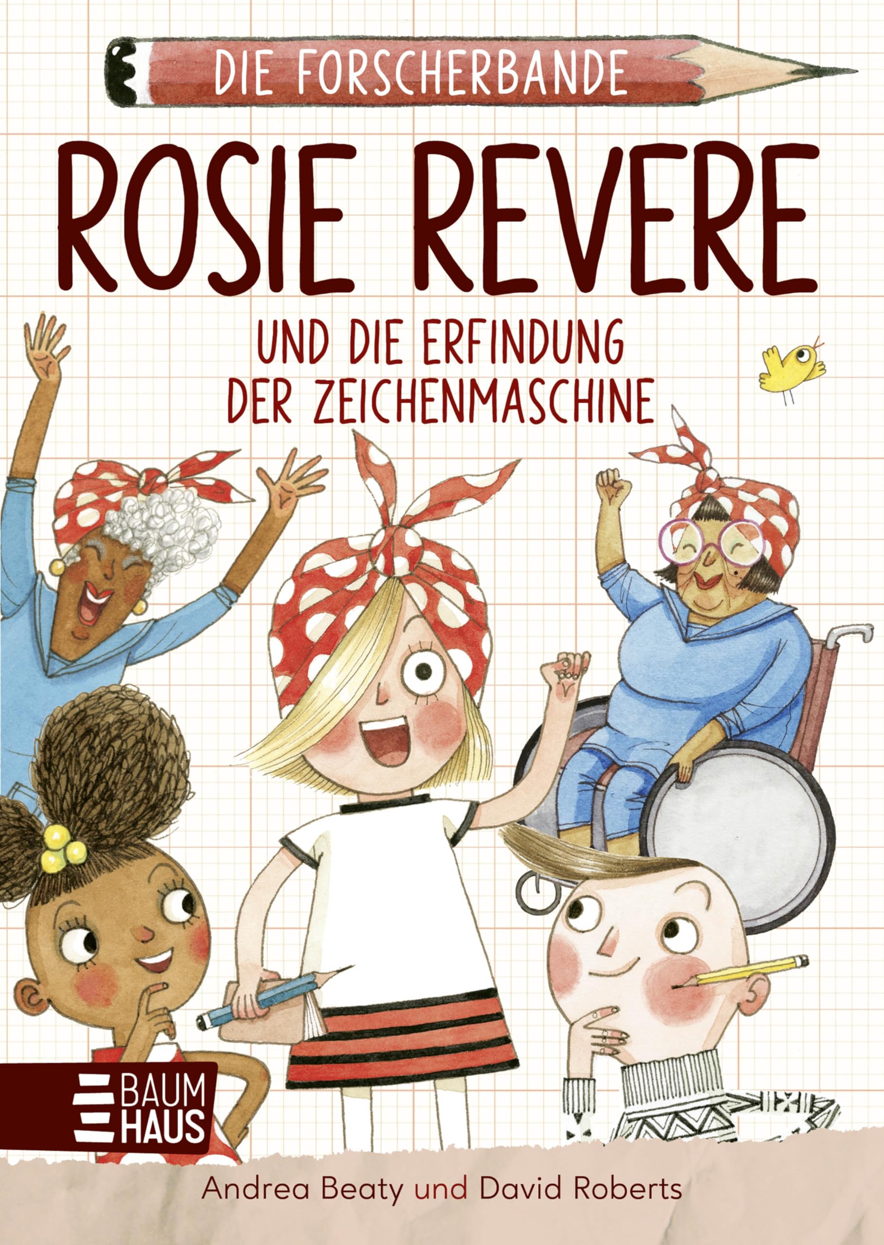 Andrea Beaty - Die Forscherbande: Rosie Revere und die Erfindung der Zeichenmaschine: Ein neuer spannender Fall für die Forscherbande - mit viel Humor und ... erlangen. Lesen. Fragen. Nachdenken.. Band 3 - Preis vom 09.10.2026 07:28:09 h