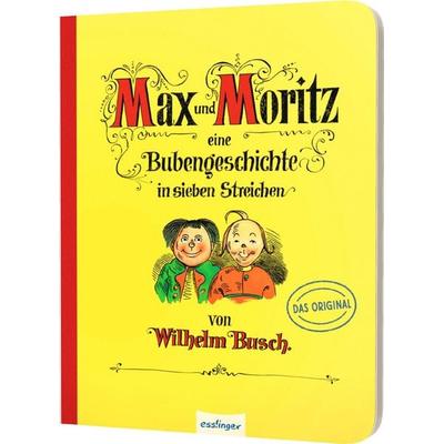 Max und Moritz – Eine Bubengeschichte in sieben Streichen, Gebundene Ausgabe von Wilhelm Busch, Esslinger in der Thienemann-Esslinger Verlag GmbH,