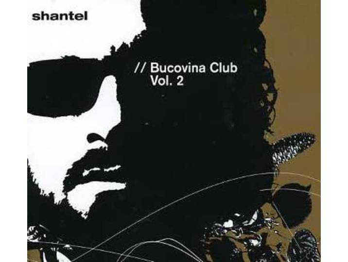 Shantel - Bucovina Club Volume 2