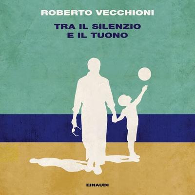 Tra il silenzio e il tuono - Roberto Vecchioni, Audio, 9788858492987