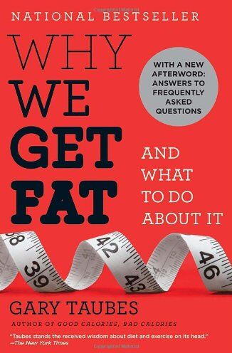 Gary Taubes - Why We Get Fat: And What to Do About It (Vintage) - Preis vom 09.10.2026 07:28:09 h