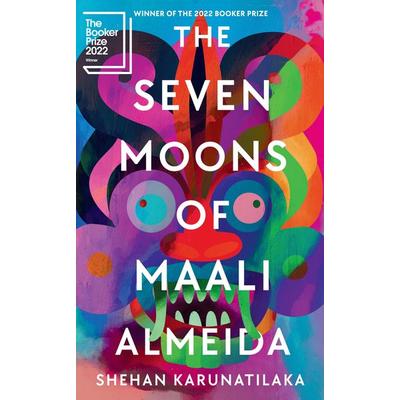 The Seven Moons of Maali Almeida, Gebundene Ausgabe von Shehan Karunatilaka, Profile Books