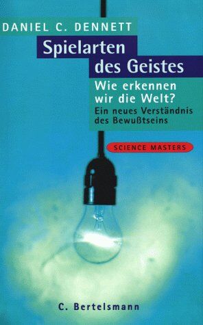 Dennett, Daniel C. - Spielarten des Geistes - Preis vom 09.10.2026 07:28:09 h