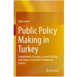 Public Policy Making in Turkey, Fachbücher von Fatih Demir
