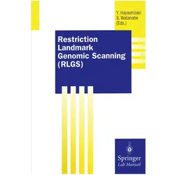 Restriction Landmark Genomic Scanning (RLGS), Fachbücher von Sachihiko Watanabe, Yoshihide Hayashizaki