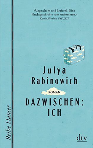 Julya Rabinowich - Dazwischen: Ich (Reihe Hanser) - Preis vom 14.10.2026 23:07:16 h