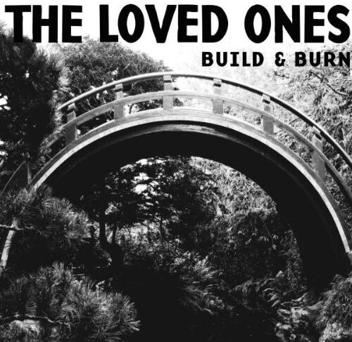 the Loved Ones - Build & Burn - Preis vom 12.10.2026 11:37:12 h