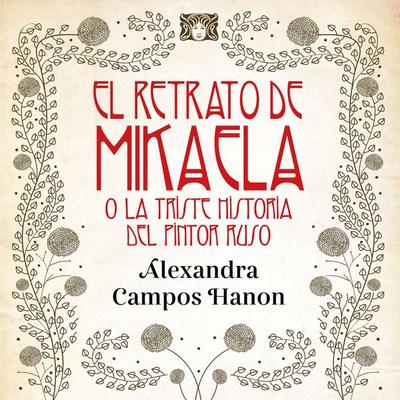 El retrato de Mikaela - Alexandra Campos Hanon, Audio, 9788417303990