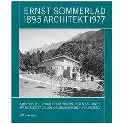 Ernst Sommerlad: Architekt 1895-1977, Fachbücher von Marcel Just, Stiftung Sommerlad