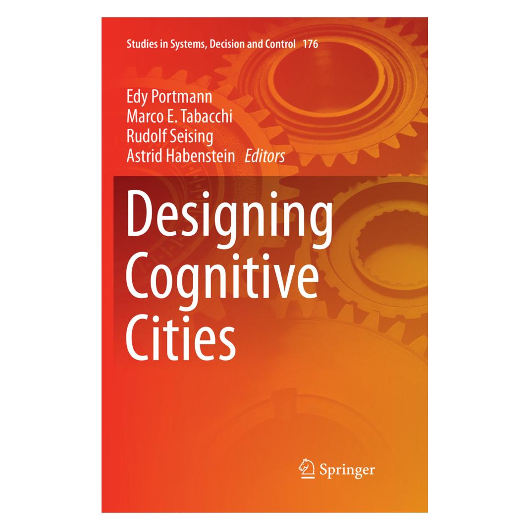 Springer Designing Cognitive Cities (Englisch, Softcover, Astrid Habenstein, E Tabacchi, Edy Portmann, Marco, Marco E. Tabacchi, Rudolf, Rudolf Seising, Seising et al) (56102486)