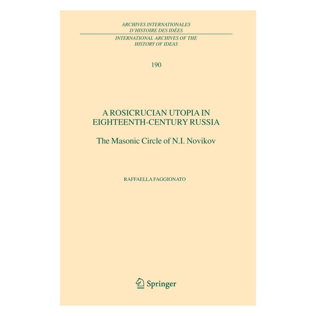 Springer A Rosicrucian Utopia in Eighteenth-Century Russia (Englisch, Softcover, Raffaella Faggionato) (55378355)