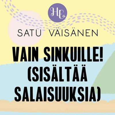 Vain sinkuille! (Sisältää salaisuuksia!) - Satu Väisänen, Audio, 9789179314040