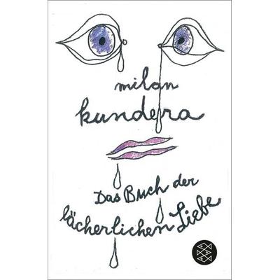 Das Buch der lächerlichen Liebe, Taschenbuch von Milan Kundera, Fischer Taschenbuch Verlag, 978-3-596-29264-6