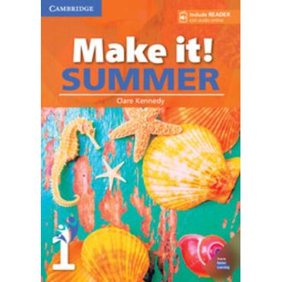 Make It! Summer Level 1 Student's Book with Reader and Online Audio, Taschenbuch von Clare Kennedy, Cambridge University Press, 978-1-108-55897-6