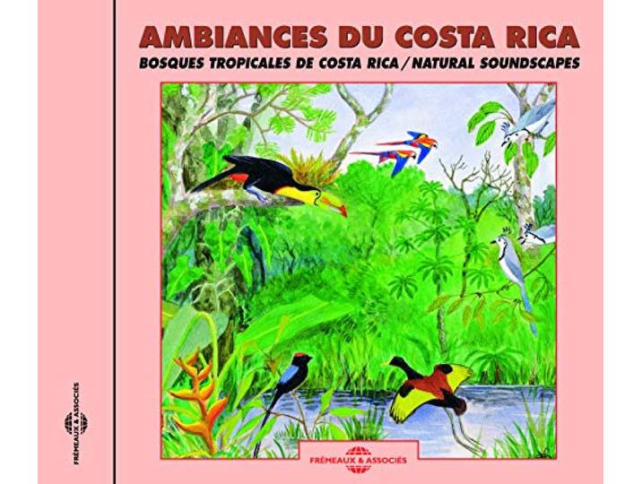 Ambiances du Costa Rica - Costa-Rica Soundscapes