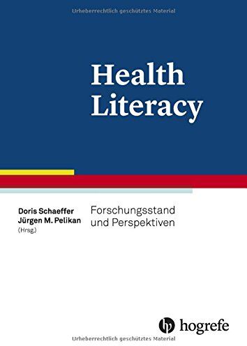 Doris Schaeffer - Health Literacy: Forschungsstand und Perspektiven - Preis vom 13.10.2026 11:25:28 h
