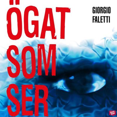 Ögat som ser - Giorgio Faletti, Audio, 9789180294478