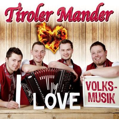 I Love Volksmusik - Tiroler Mander, CD, 9003549531449