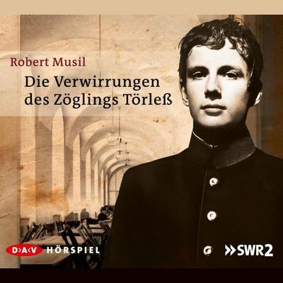 Die Verwirrungen des Zöglings Törleß - Robert Musil, Audio, 4056198061800