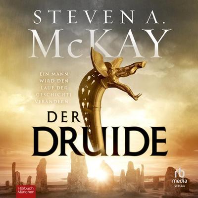 Der Druide - Steven A. McKay, Audio, 9783987857751