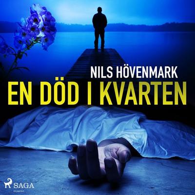 En död i kvarten - Nils Hövenmark, Audio, 9788726263947