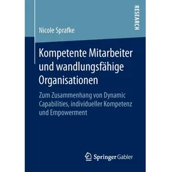 Kompetente Mitarbeiter und wandlungsfähige Organisationen, Fachbücher von Nicole Sprafke