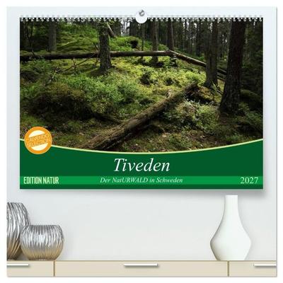 Tiveden, der NatURWALD in Schweden (hochwertiger Premium Wandkalender 2027 DIN A2 quer), Kunstdruck in Hochglanz
