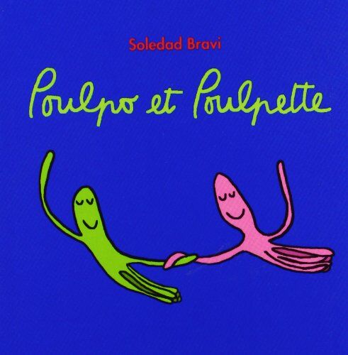 Soledad Bravi - Poulpo et Poulpette - Preis vom 08.10.2026 07:26:42 h