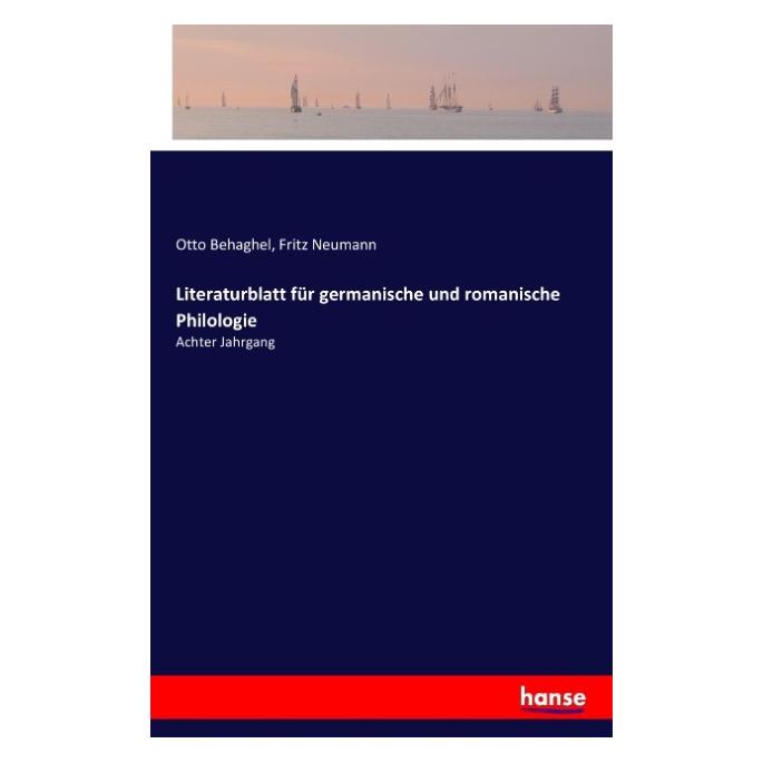 Hansebooks Literaturblatt für germanische und romanische Philologie (Deutsch, Softcover, Fritz Neumann, Otto Behaghel) (55815471)