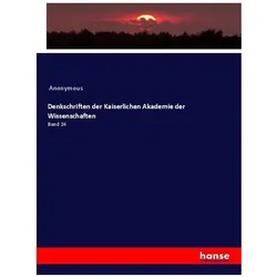 Denkschriften der Kaiserlichen Akademie der Wissenschaften, Fachbücher von Anonym