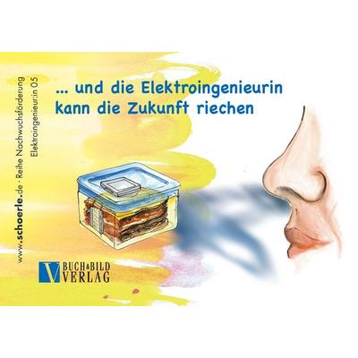 ... und die Elektroingenieurin kann die Zukunft riechen, Paperback von Hajo Schörle, Schörle, H J, 978-3-926341-93-8