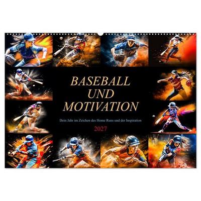 Baseball und Motivation (Wandkalender 2027 DIN A2 quer), CALVENDO Monatskalender