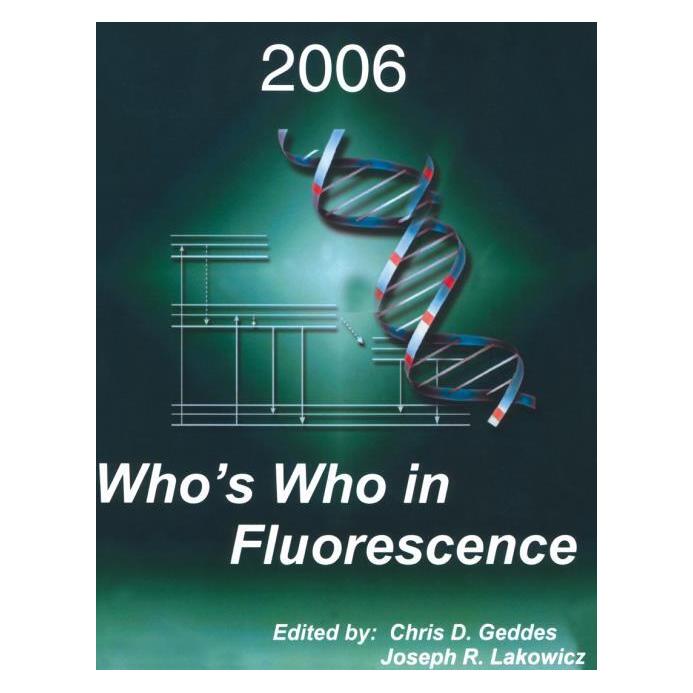 Springer Whos Who in Fluorescence 2006 (Englisch, Chris D. Geddes, Joseph R. Lakowicz) (63115591)
