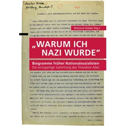 Warum ich Nazi wurde, Biografien von Wieland Giebel