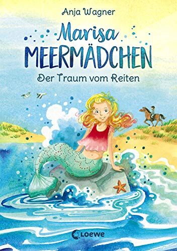 Anja Wagner - Marisa Meermädchen - Der Traum vom Reiten: für Mädchen ab 8 Jahre - Preis vom 16.10.2026 11:41:07 h