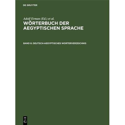 Deutsch-aegyptisches Worterverzeichnis, Gebundene Ausgabe von , De Gruyter, 978-3-11-261277-4
