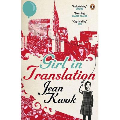 Girl in Translation, Taschenbuch von Jean Kwok, Penguin Books Ltd