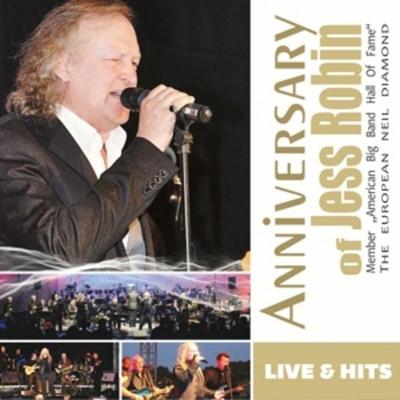 Anniversary Live & Hits - Jess Robin, CD