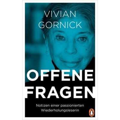 Offene Fragen, Gebundene Ausgabe von Vivian Gornick, Penguin, 978-3-328-60145-6