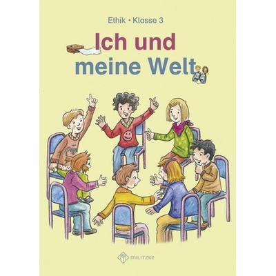 Ich und meine Welt, Taschenbuch von Antje Köhler, Militzke, 978-3-86189-468-1
