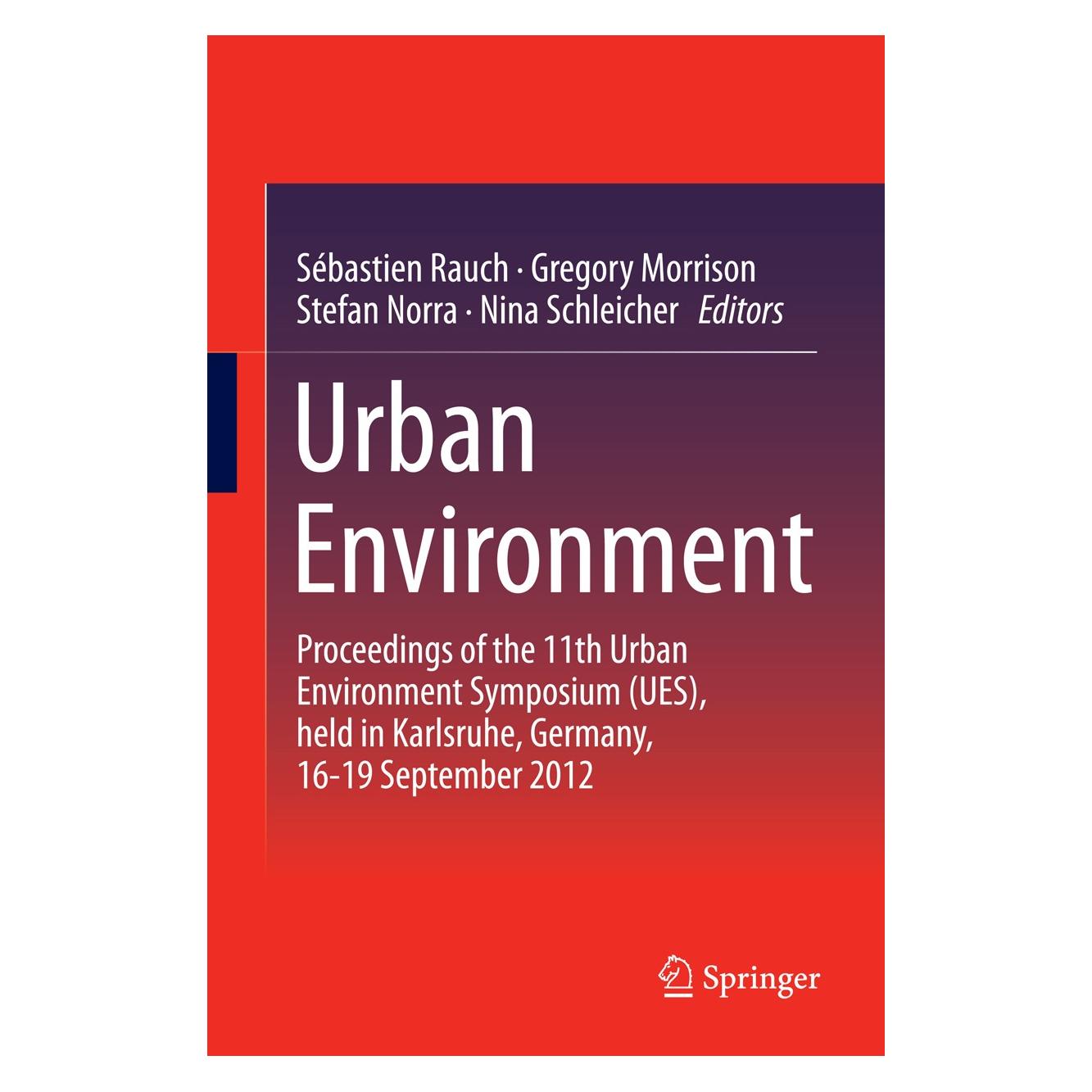 Springer Urban Environment (Englisch, Hardcover, Gregory Morrison, Nina Schleicher, Sébastien Rauch, Stefan Norra) (9789400777552)