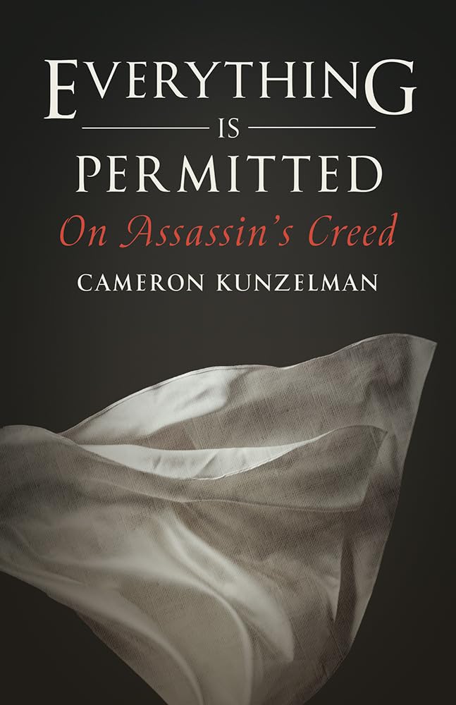 Cameron Kunzelman - Everything Is Permitted: On Assassin's Creed - Preis vom 13.10.2026 11:25:28 h