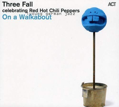 Three Fall - On a Walk About - Preis vom 09.10.2026 07:28:09 h