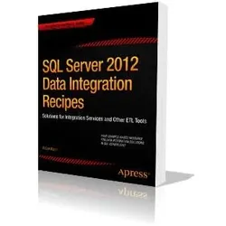 SQL Server 2012 Data Integration Recipes, Fachbücher von Adam Aspin