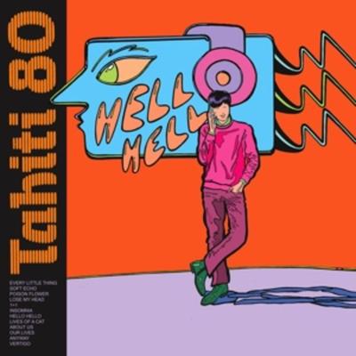 Hello,Hello - Tahiti 80, CD