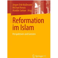 Reformation im Islam, Fachbücher von Jörgen Erik Klussmann, Michael Kreutz, Aladdin Sarhan