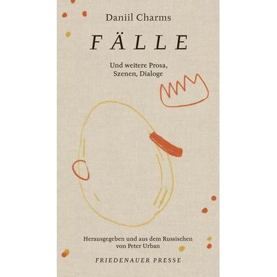 Fälle, Gebundene Ausgabe von Daniil Charms, Matthes & Seitz, 978-3-7518-0611-4