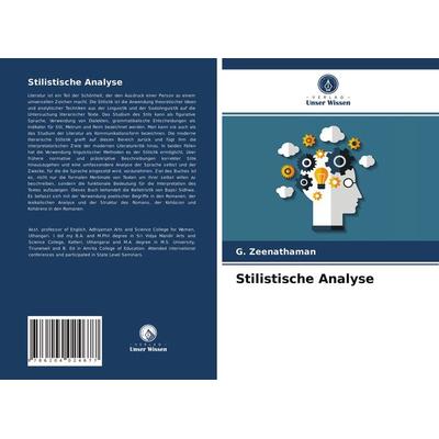 Stilistische Analyse, Taschenbuch von G. Zeenathaman, Verlag Unser Wissen, 978-620-4-02467-7